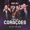 Indio & Walter & Jads & Jadson - Explodindo Corações - Single